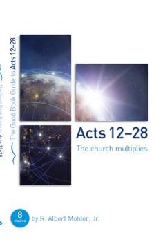 Paperback Acts 13-28: The Church Multiplies: Eight Studies for Groups or Individuals Book
