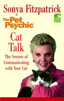 Hardcover Cat Talk: The Secrets of Communicating with Your Cat Book