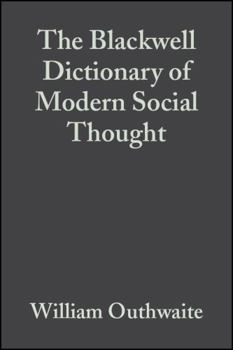 Paperback The Blackwell Dictionary of Modern Social Thought Book