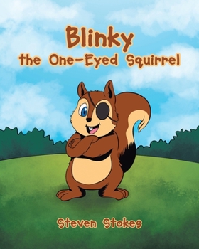 Paperback Blinky the One-Eyed Squirrel Book