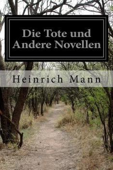 Paperback Die Tote und Andere Novellen [German] Book