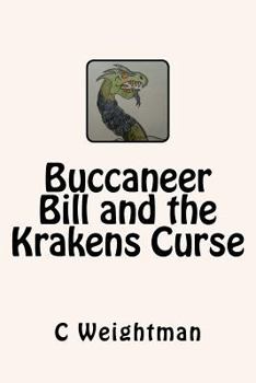 Paperback Buccaneer Bill and the Krakens Curse Book