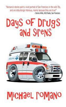 Paperback Days of Drugs and Sirens Book