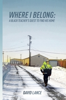 Where I Belong: A Black Teacher's Quest to Find His Home