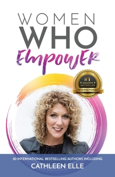 Paperback Women Who Empower- Cathleen Elle Book