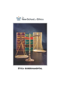 Ética gubernamental (Spanish Edition)