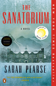 Paperback The Sanatorium: Reese's Book Club (a Novel) Book
