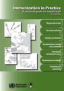 Paperback Immunization in Practice: A Practical Guide for Health Staff Book