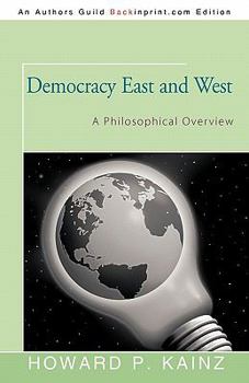 Paperback Democracy East and West: A Philosophical Overview Book