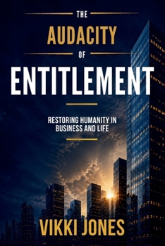 Paperback The Audacity of Entitlement Book