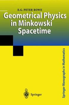 Hardcover Geometrical Physics in Minkowski Spacetime Book