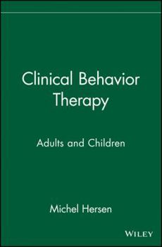 Hardcover Clinical Behavior Therapy: Adults and Children Book