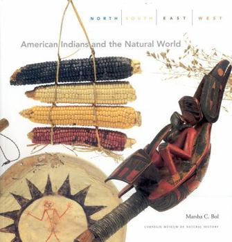 Paperback North, South, East, West: American Indians and the Natural World Book