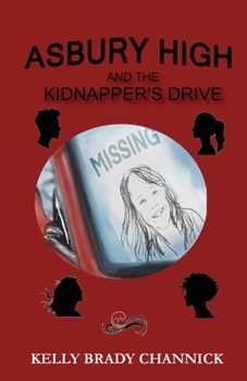 Paperback Asbury High and the Kidnapper's Drive Book