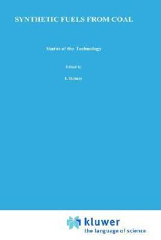 Synthetic Fuels from Coal: Status of the Technology