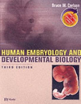 Paperback Human Embryology and Developmental Biology Updated Edition: With Student Consult Online Access Book