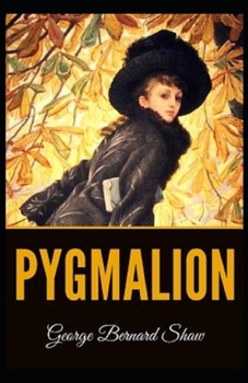 Paperback Pygmalion Illustrated Book
