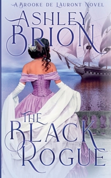 The Black Rogue: A Brooke de Láuront Novel (Brooke de Láuront Series)