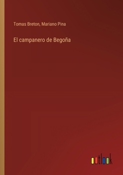 Paperback El campanero de Begoña [Spanish] Book