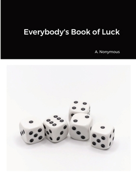 Paperback Everybody's Book of Luck Book
