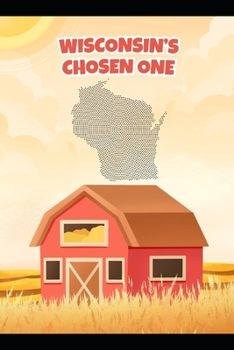 Paperback Wisconsin's Chosen One Book