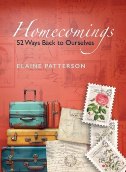 Paperback Homecomings 52 Ways Back to Yourself Book