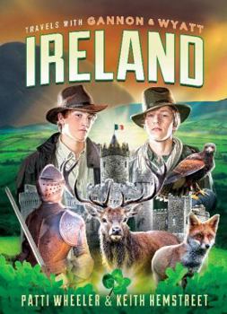Hardcover Travels with Gannon and Wyatt: Ireland: Volume 5 Book