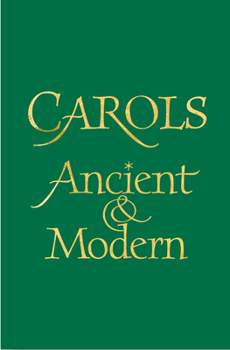 Paperback Carols Ancient and Modern Words Edition Book