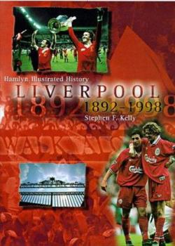 Hardcover The Hamlyn Illustrated History of Liverpool 1892-1998 (Hamlyn Illustrated History) Book