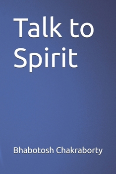 Talk to Spirit