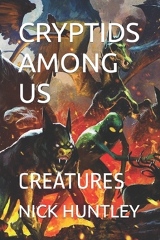 Paperback Cryptids Among Us: Creatures Book