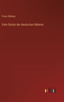 Vom Geiste der deutschen Malerei