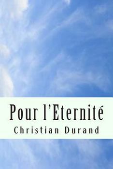 Paperback Pour l'Eternité [French] Book