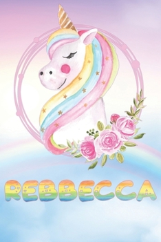 Paperback Rebbecca: Want To Give Rebbecca A Unique Memory & Emotional Moment? Show Rebbecca You Care With This Personal Custom Named Gift Book