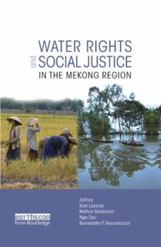 Paperback Water Rights and Social Justice in the Mekong Region Book