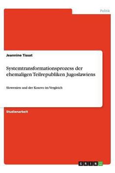 Paperback Systemtransformationsprozess der ehemaligen Teilrepubliken Jugoslawiens [German] Book