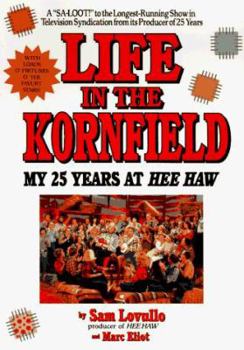 Mass Market Paperback Life in the Kornfield: My 25 Years at Hee Haw Book