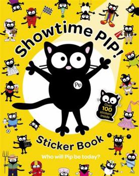 My Cat Pip: Showtime Pip! Sticker Book