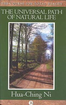 Paperback The Universal Path of Natural Life Book