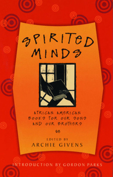 Spirited Minds: African American Books for Our Sons and Our Brothers