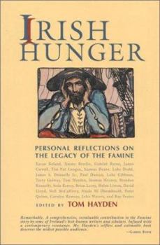 Paperback Irish Hunger: Personal Reflections on the Legacy of the Famine Book