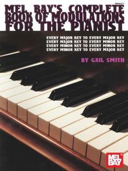 Paperback Complete Book of Modulations for the Pianist Book