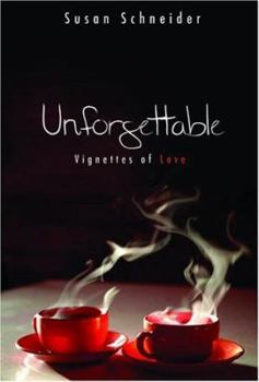 Hardcover Unforgettable: Vignettes of Love Book