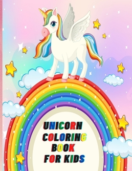 Paperback Unicorn Coloring Book For Kids: Ages 4-8 years,8.5 X 11 inches, 80 individual design. Book