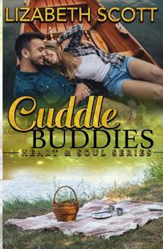 Cuddle Buddies - Book #6 of the Heart & Soul