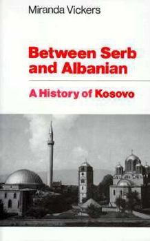 Paperback Between Serb and Albanian: A History of Kosovo Book