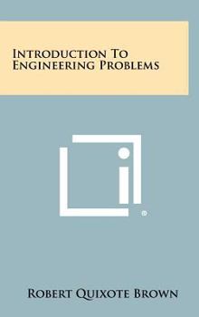 Hardcover Introduction To Engineering Problems Book