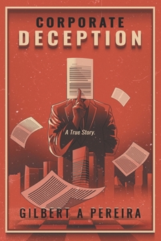 Paperback Corporate Deception: A True Story Book