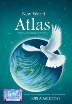 Hardcover New World Atlas: Earth Changes for a Planet in Transition Book