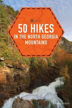 Paperback 50 Hikes in the North Georgia Mountains Book